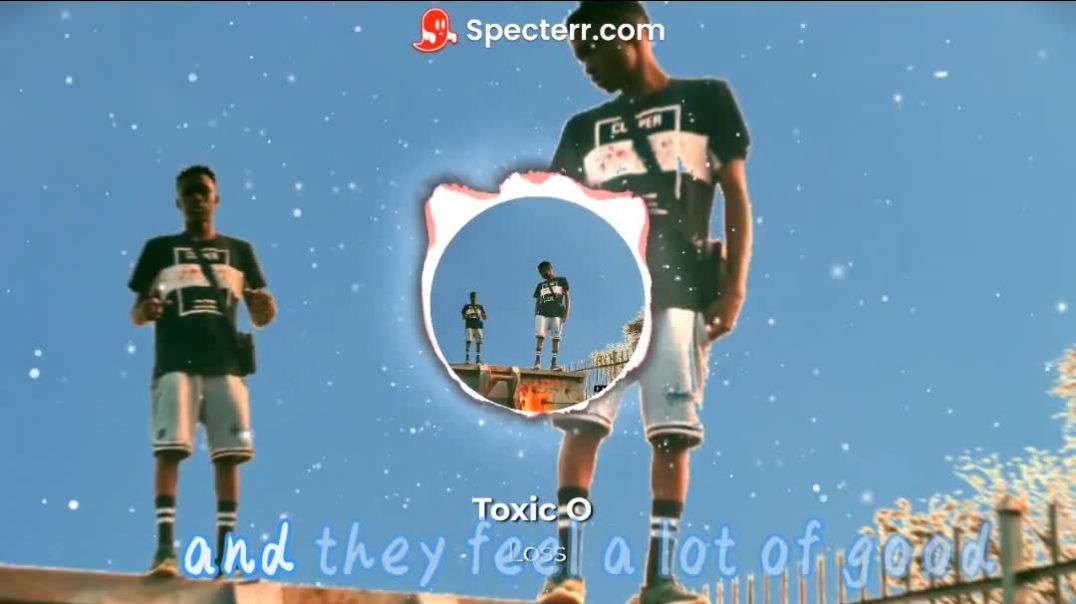 Toxic O- loss_ lyrics